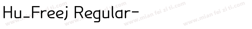 Hu_Freej Regular字体转换